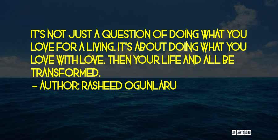 Rasheed Ogunlaru Quotes 1994404