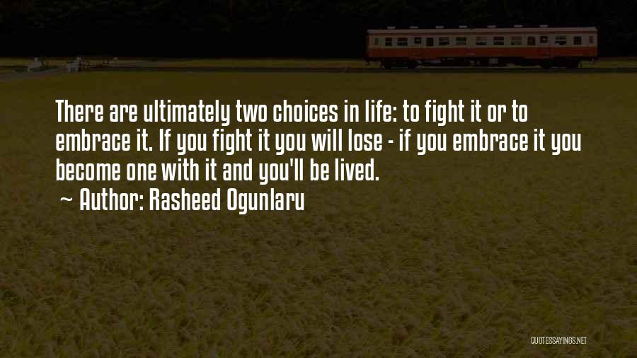 Rasheed Ogunlaru Quotes 2202455