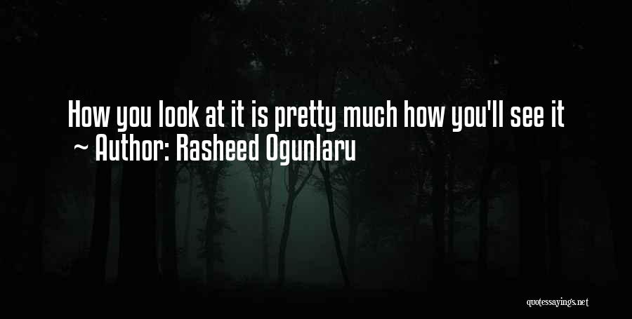 Rasheed Ogunlaru Quotes 668663