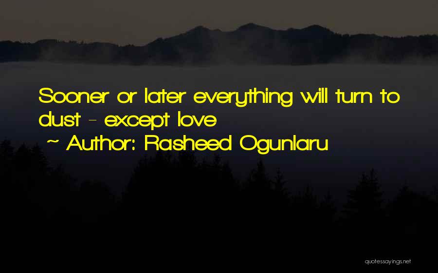 Rasheed Ogunlaru Quotes 720722