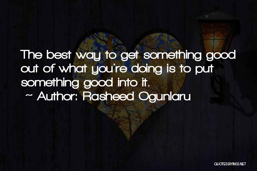 Rasheed Ogunlaru Quotes 854175