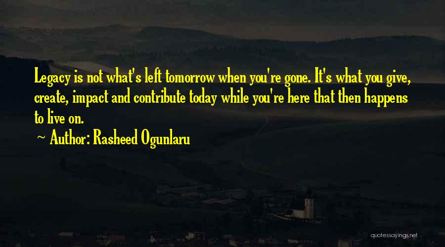 Rasheed Ogunlaru Quotes 980794