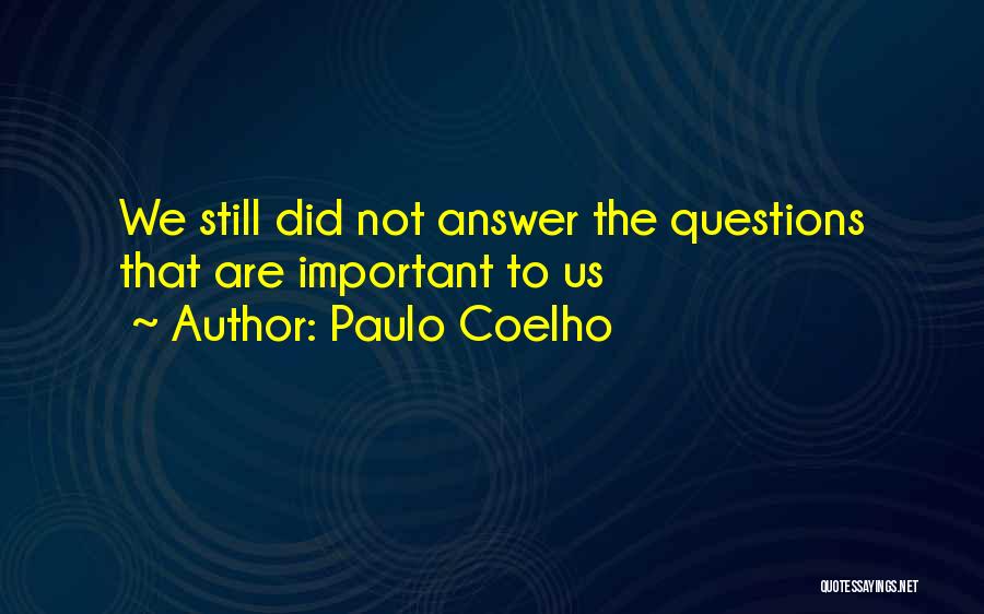 Rasheed Wallace Funny Quotes By Paulo Coelho