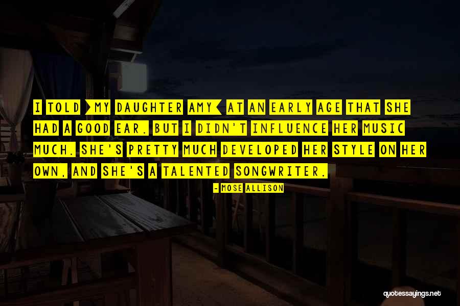 Rasheeda Quotes By Mose Allison Rasheeda Quotes By Mose Allison