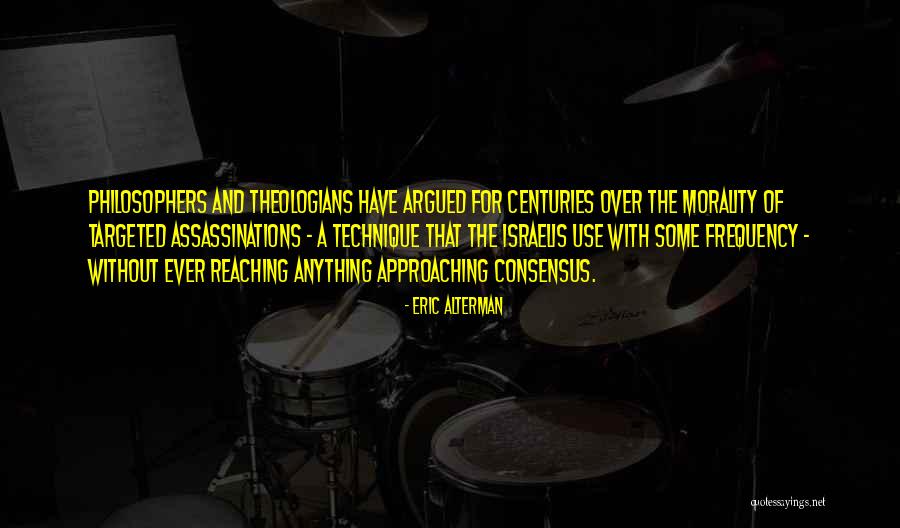 Rashelle Davis Quotes By Eric Alterman Rashelle Davis Quotes By Eric Alterman