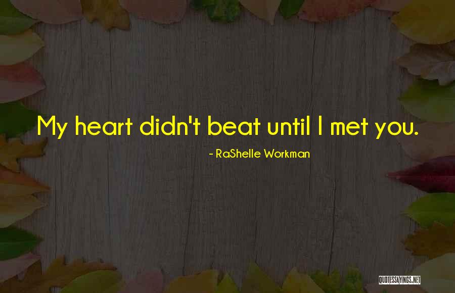 RaShelle Workman Quotes 1153344
