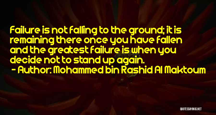 Rashid Al Maktoum Quotes By Mohammed Bin Rashid Al Maktoum