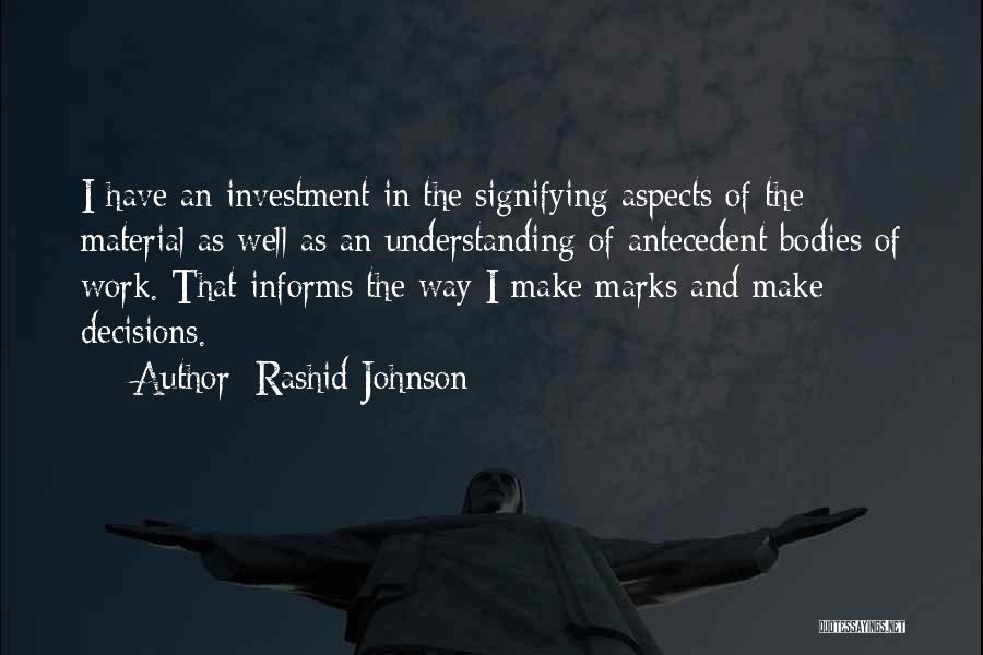 Rashid Johnson Quotes 121472