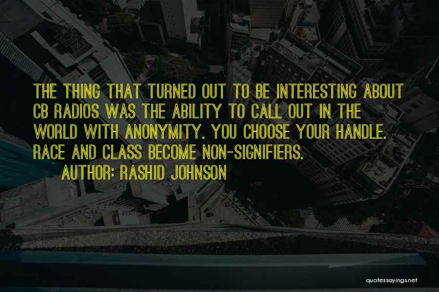 Rashid Johnson Quotes 1258841