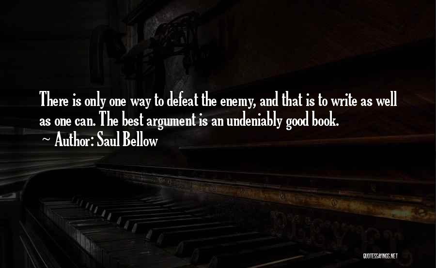 Rashidah Siddiqui Quotes By Saul Bellow