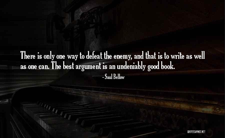 Rashidah Siddiqui Quotes By Saul Bellow Rashidah Siddiqui Quotes By Saul Bellow