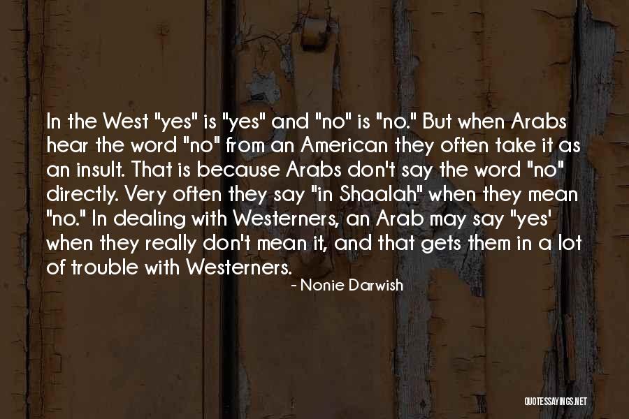 Rashideen International Quotes By Nonie Darwish Rashideen International Quotes By Nonie Darwish