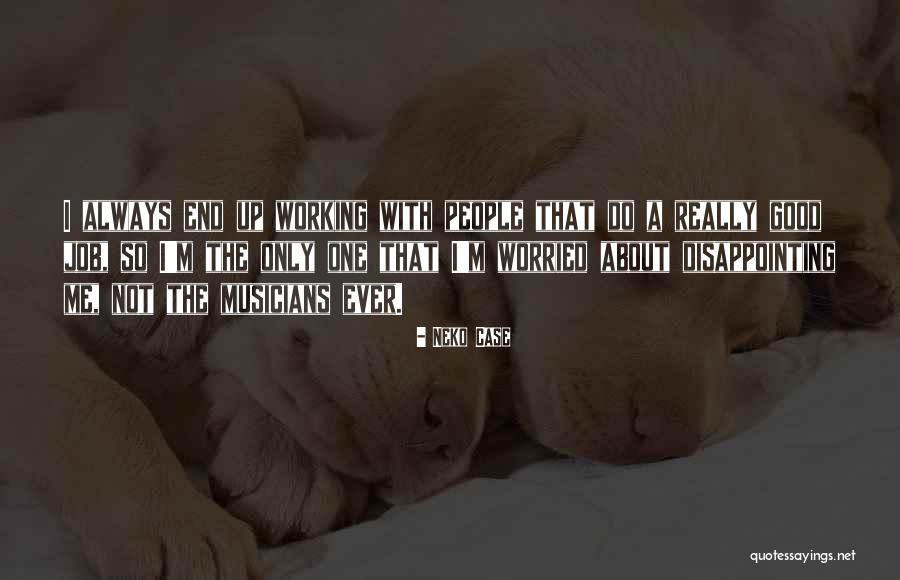 Rashkin Report Quotes By Neko Case Rashkin Report Quotes By Neko Case