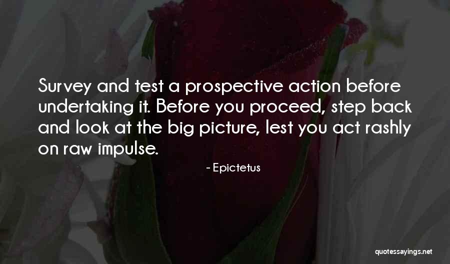 Rashly Quotes By Epictetus Rashly Quotes By Epictetus