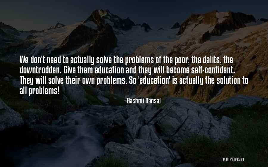 Rashmi Bansal Quotes 1346381 Rashmi Bansal Quotes 1346381