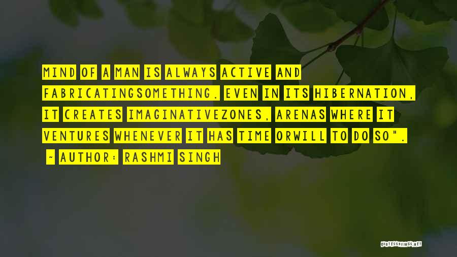 Rashmi Singh Quotes 342487