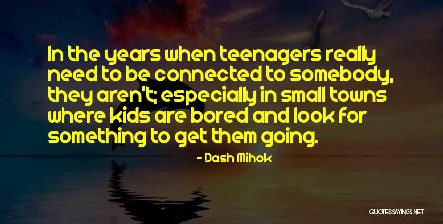 Rashmikant Kanabar Quotes By Dash Mihok Rashmikant Kanabar Quotes By Dash Mihok