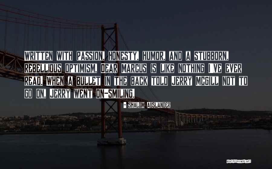 Rashneen Pics Quotes By Shalom Auslander Rashneen Pics Quotes By Shalom Auslander