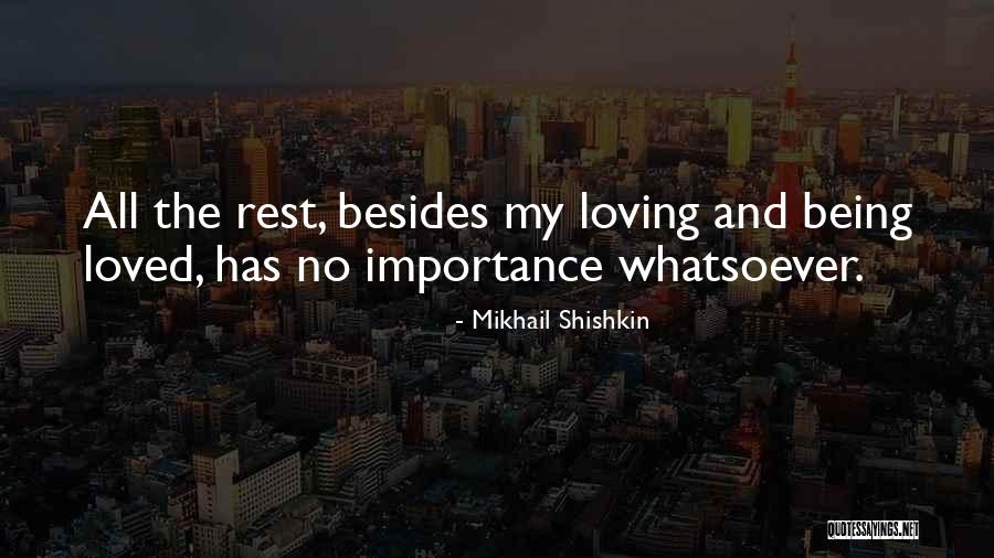 Rashon Khan Quotes By Mikhail Shishkin Rashon Khan Quotes By Mikhail Shishkin