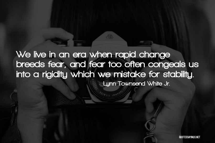 Rashunta Grandison Quotes By Lynn Townsend White Jr. Rashunta Grandison Quotes By Lynn Townsend White Jr.