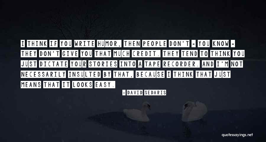 Rasila Dance Quotes By David Sedaris Rasila Dance Quotes By David Sedaris
