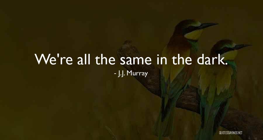 Rasinski 3 Quotes By J.J. Murray Rasinski 3 Quotes By J.J. Murray