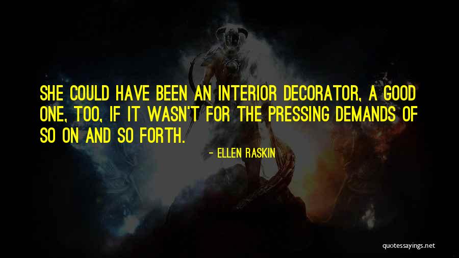 Raskin Quotes By Ellen Raskin Raskin Quotes By Ellen Raskin