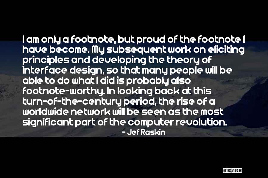 Raskin Quotes By Jef Raskin Raskin Quotes By Jef Raskin