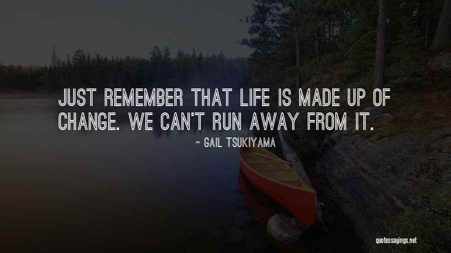 Rasky Baerlein Quotes By Gail Tsukiyama Rasky Baerlein Quotes By Gail Tsukiyama