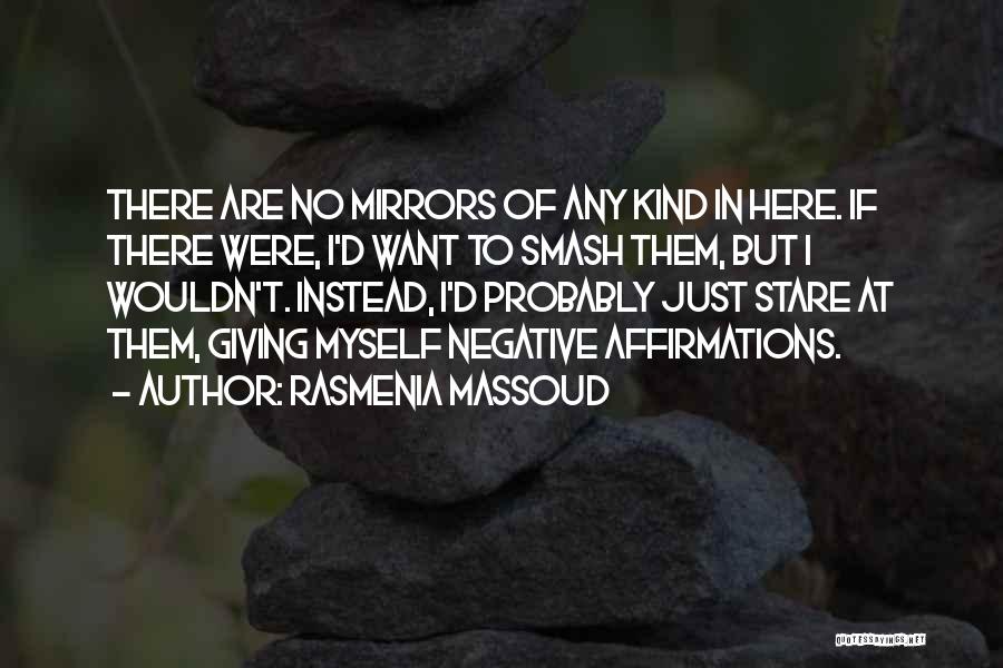 Rasmenia Massoud Quotes 1346903