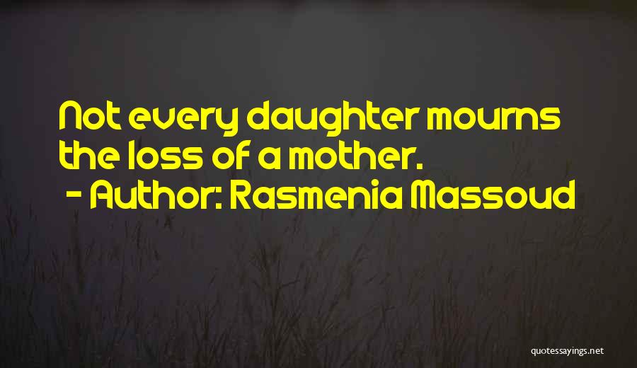 Rasmenia Massoud Quotes 319772