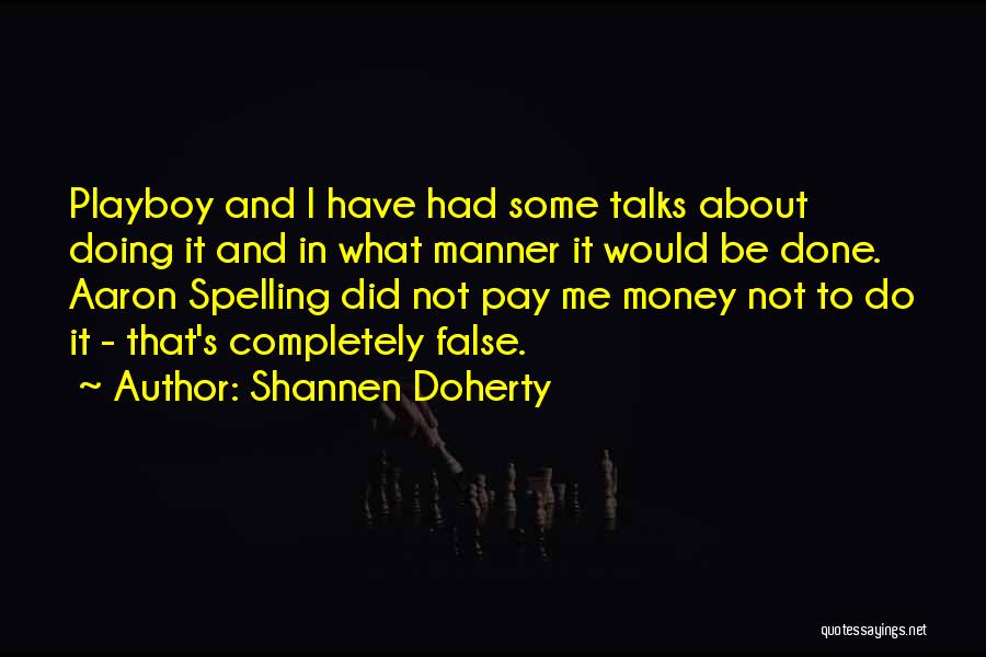 Rasmira Quotes By Shannen Doherty