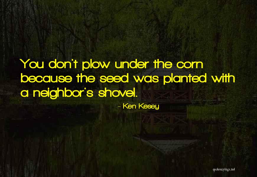 Rasmy Rentals Quotes By Ken Kesey Rasmy Rentals Quotes By Ken Kesey