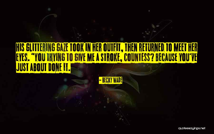 Rasorial Quotes By Becky Wade Rasorial Quotes By Becky Wade