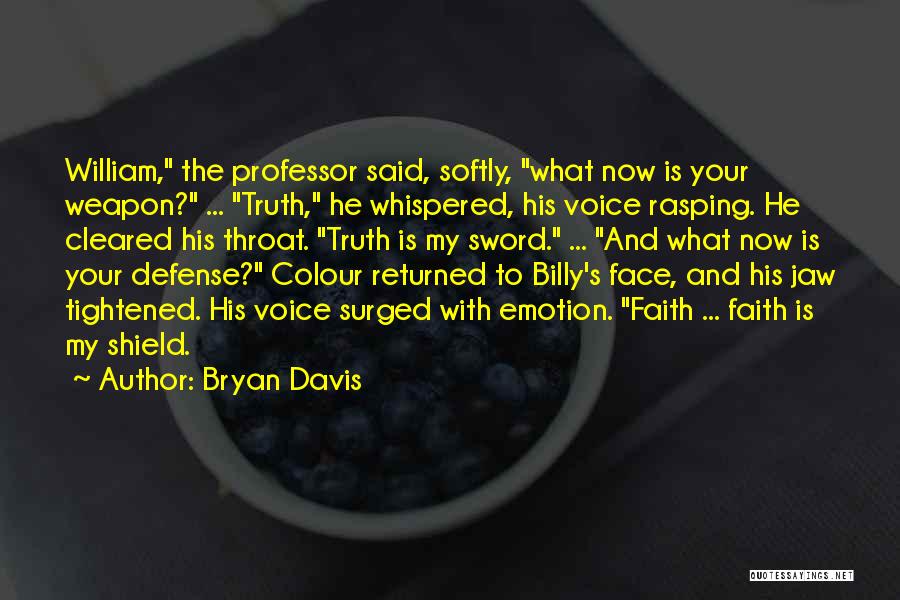 Rasping Quotes By Bryan Davis