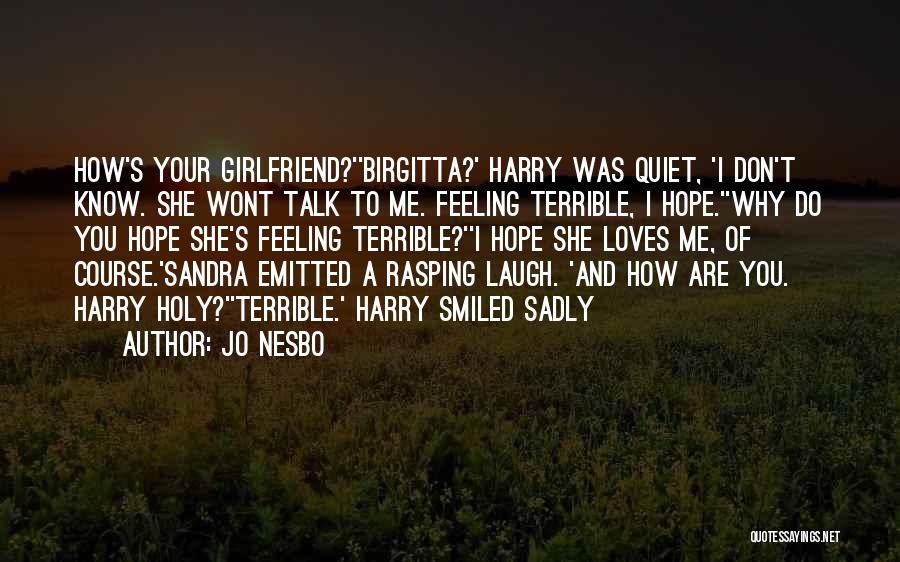 Rasping Quotes By Jo Nesbo
