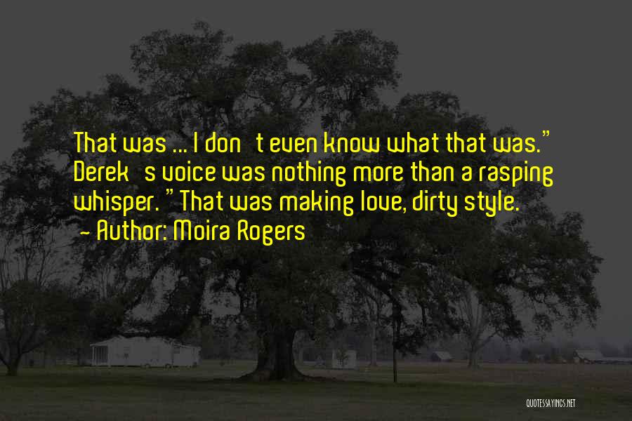 Rasping Quotes By Moira Rogers
