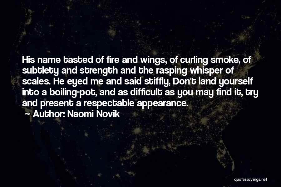 Rasping Quotes By Naomi Novik