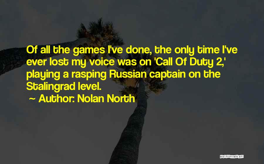 Rasping Quotes By Nolan North