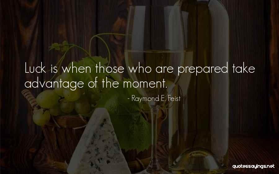 Rasplakao Sam Quotes By Raymond E. Feist