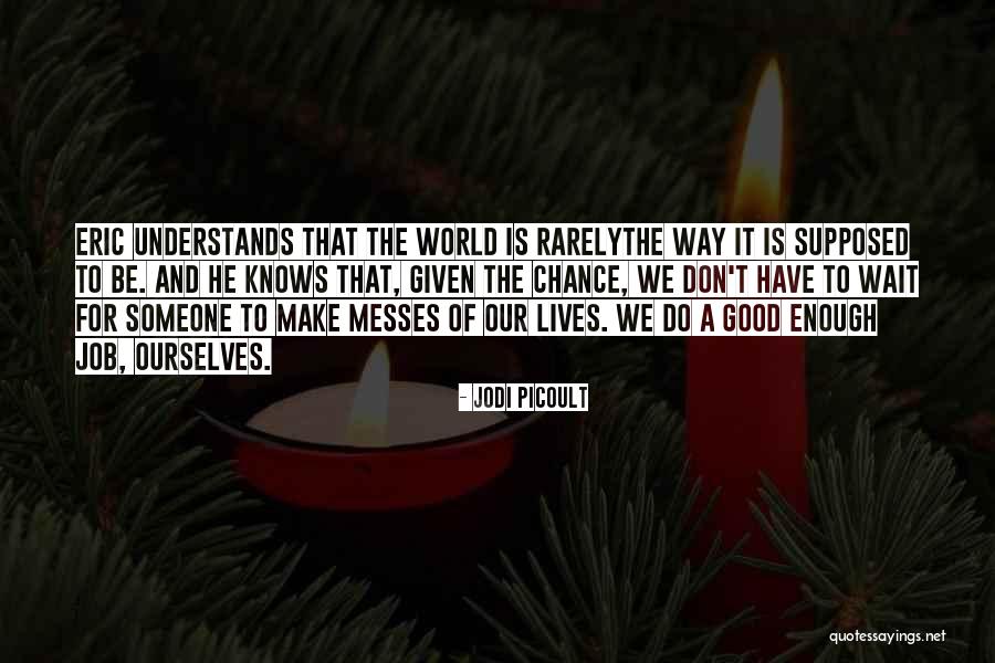 Rasps Quotes By Jodi Picoult Rasps Quotes By Jodi Picoult