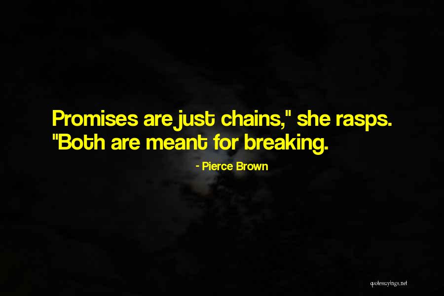 Rasps Quotes By Pierce Brown Rasps Quotes By Pierce Brown