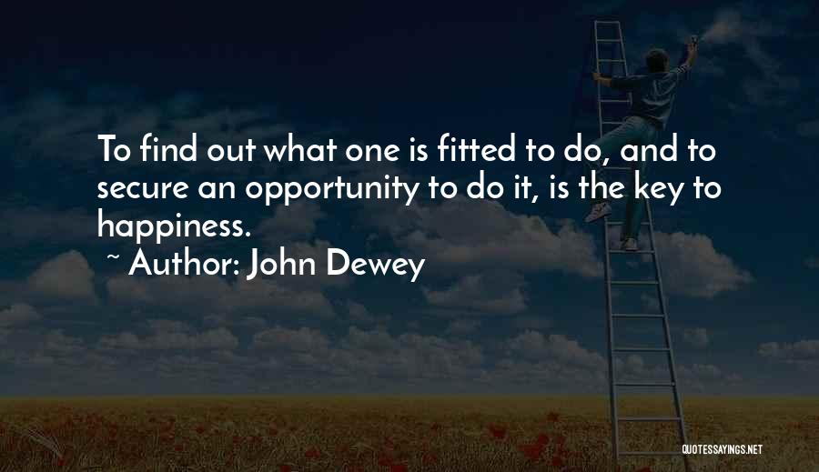 Rassameekae Quotes By John Dewey