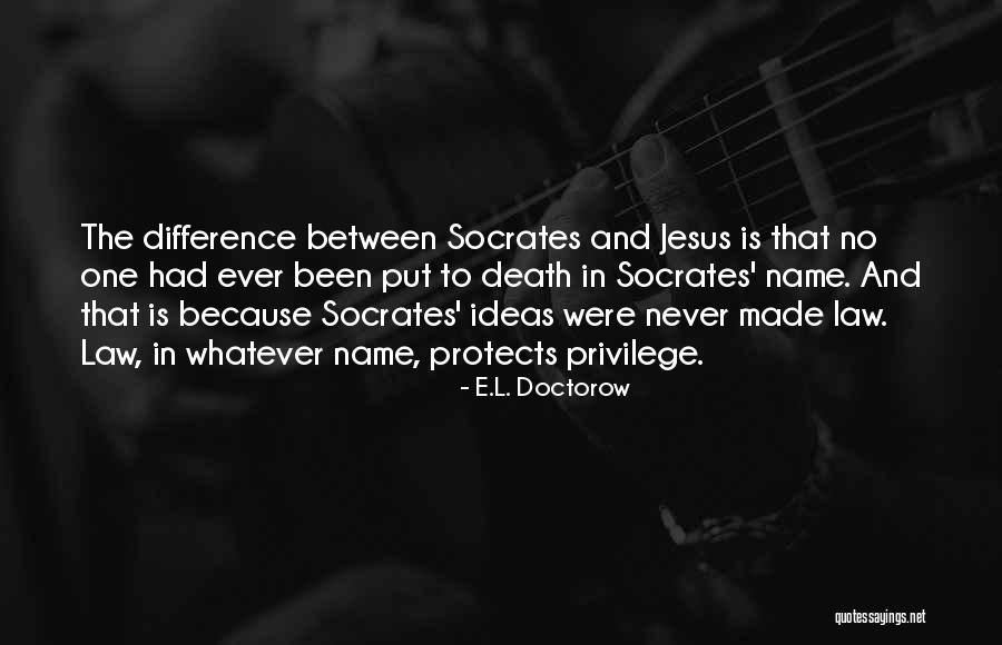 Rassistin Quotes By E.L. Doctorow Rassistin Quotes By E.L. Doctorow