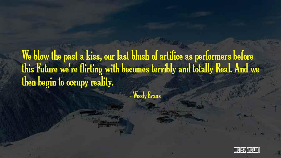 Rassman Steak Quotes By Woody Evans Rassman Steak Quotes By Woody Evans
