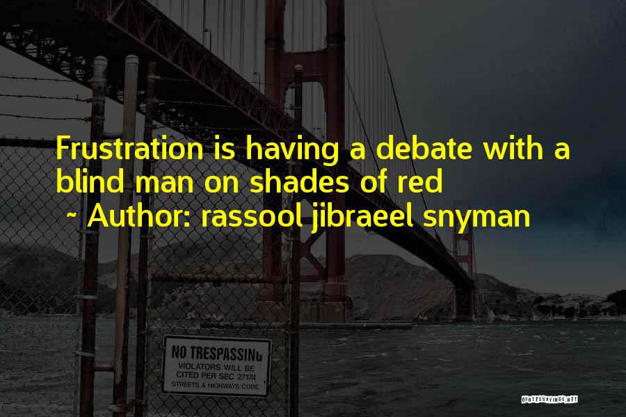 Rassool Jibraeel Snyman Quotes 1282713