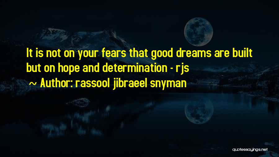 Rassool Jibraeel Snyman Quotes 1378947