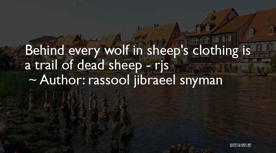 Rassool Jibraeel Snyman Quotes 1539212
