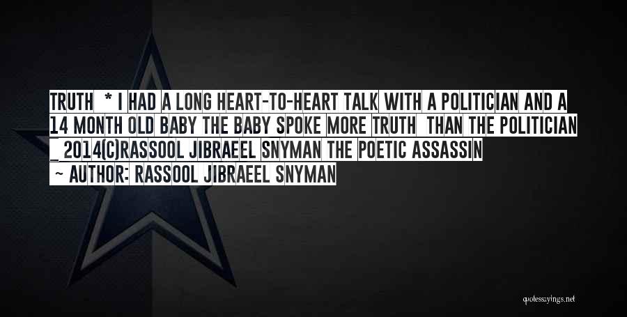Rassool Jibraeel Snyman Quotes 1609160