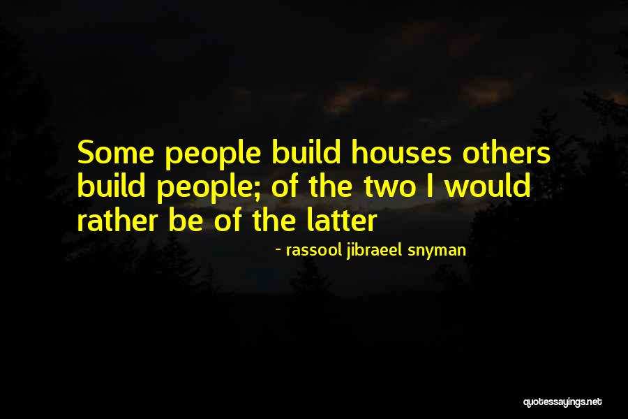 Rassool Jibraeel Snyman Quotes 169471